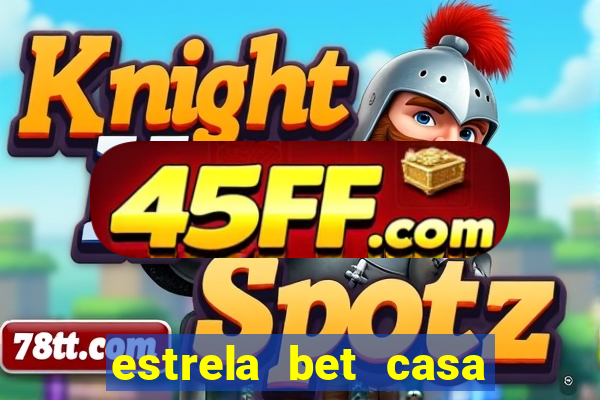 estrela bet casa de aposta